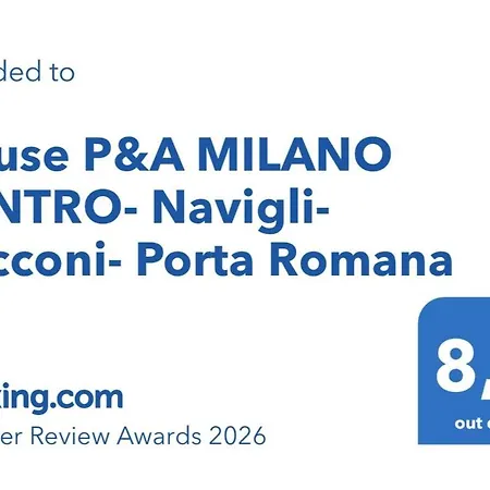 House P&a Centro- Navigli- Bocconi- Porta Romana