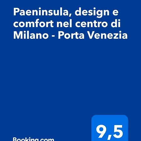 Paeninsula, Design E Comfort Nel Centro Di - Porta Venezia Apartment